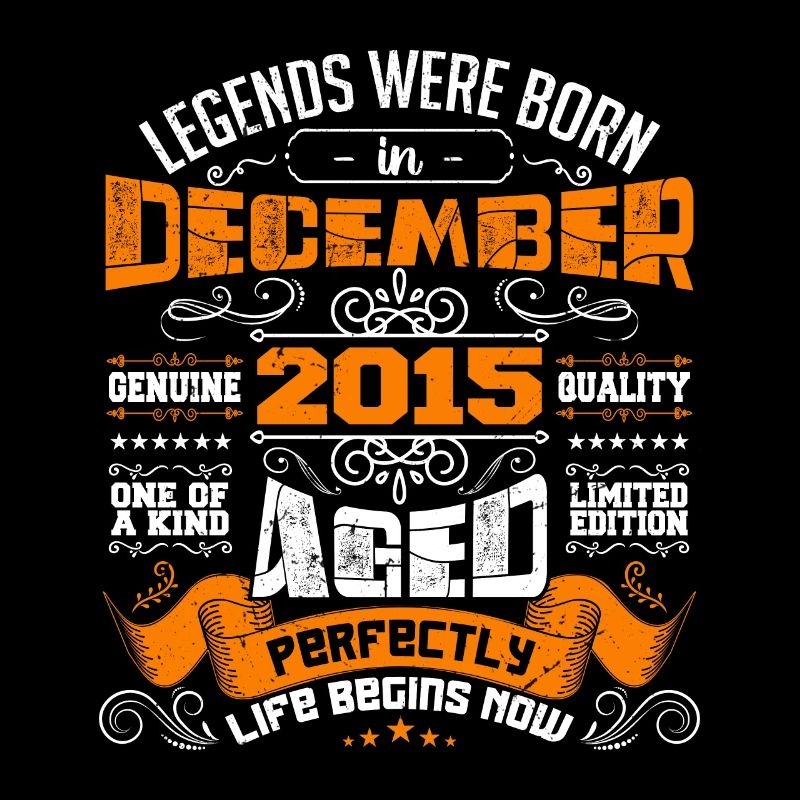 Legends were born in December 2015 | gift