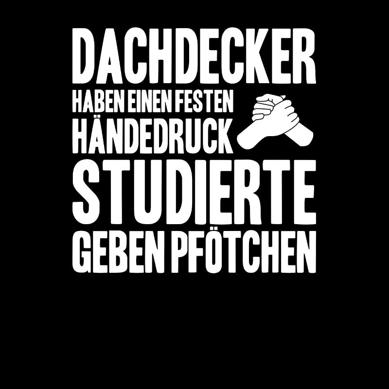 Dachdecker Dachdeckerei Dachdecken Roofer Roofing