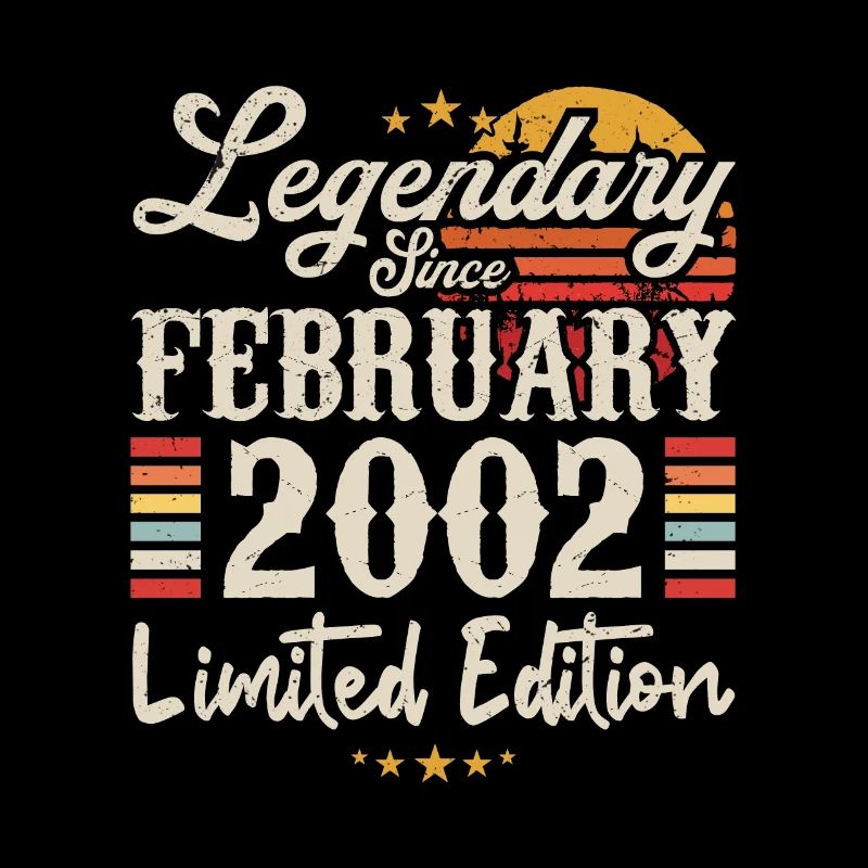 Legendary Since February 2002 | Limited Edition
