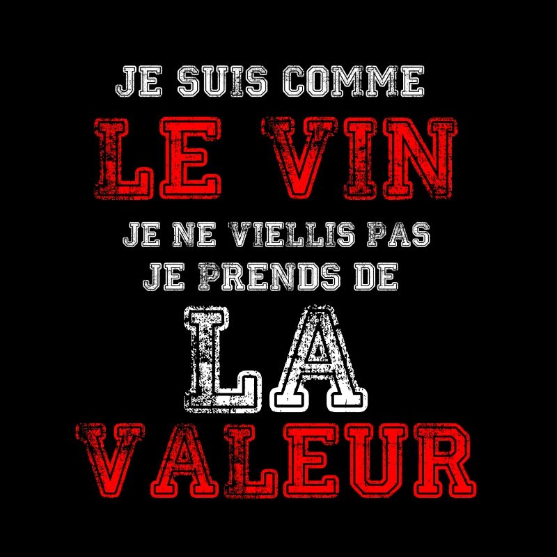 Je Suis Comme Le Vin
