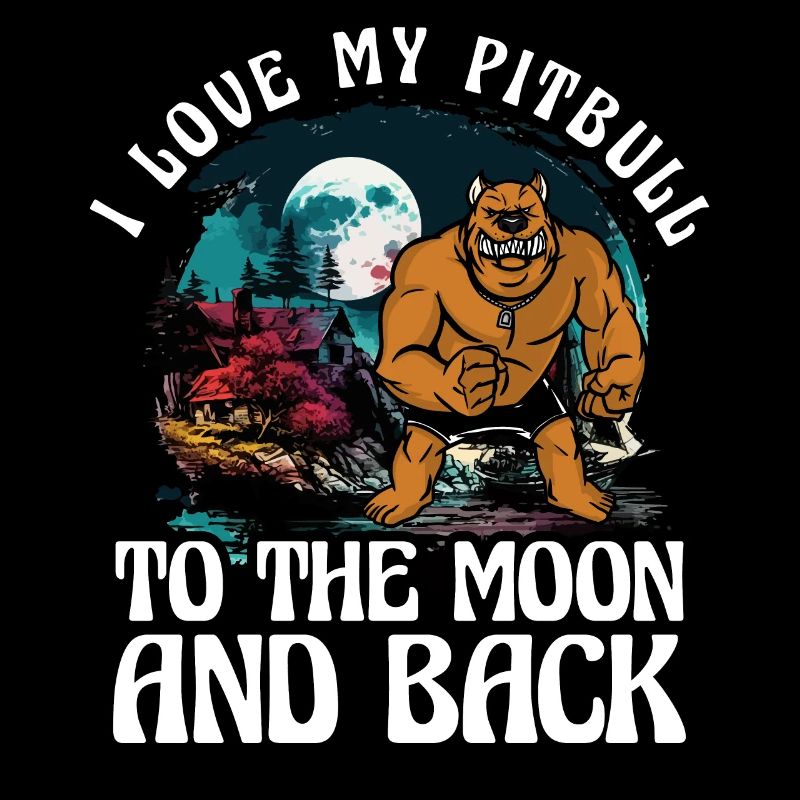 J’aime mon pitbull à la lune et retour
