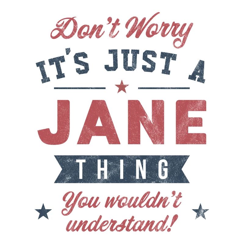 C’est un truc de Jane