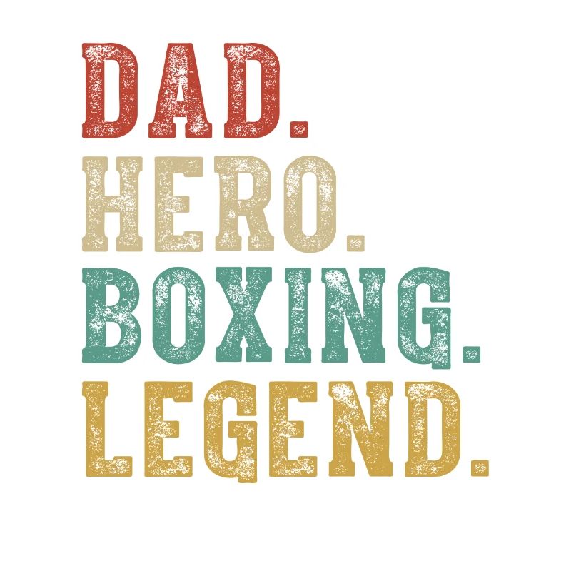 Dad Hero Boxing Legend