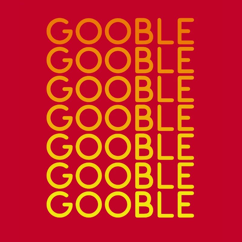 Thanksgiving Gobble Gobble Gobble Dinde Dîner