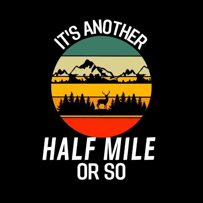 Retro Noch eine halbe Meile oder so Wandern