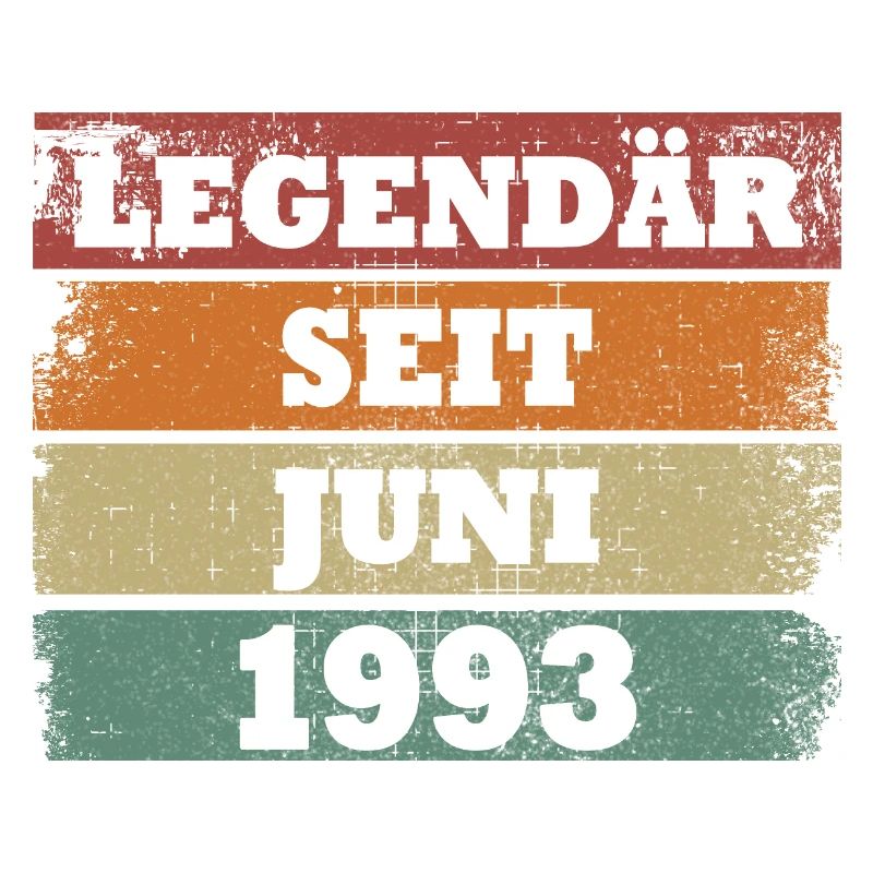 Legendär seit Juni 1993 Geburtstagsgeschenk