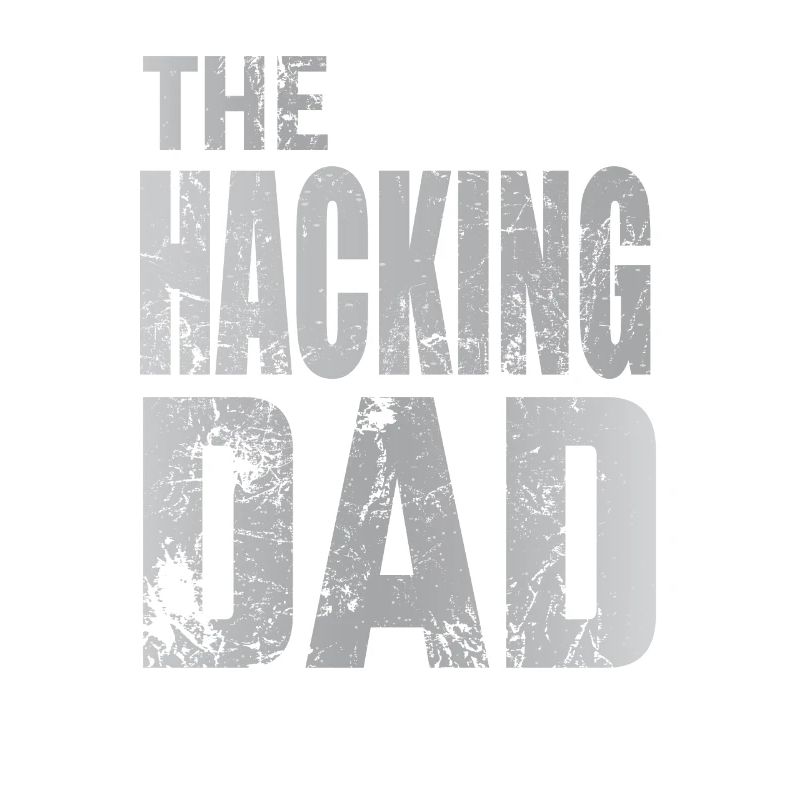 The Hacking Dad Hacker Vater Papa Code Computer