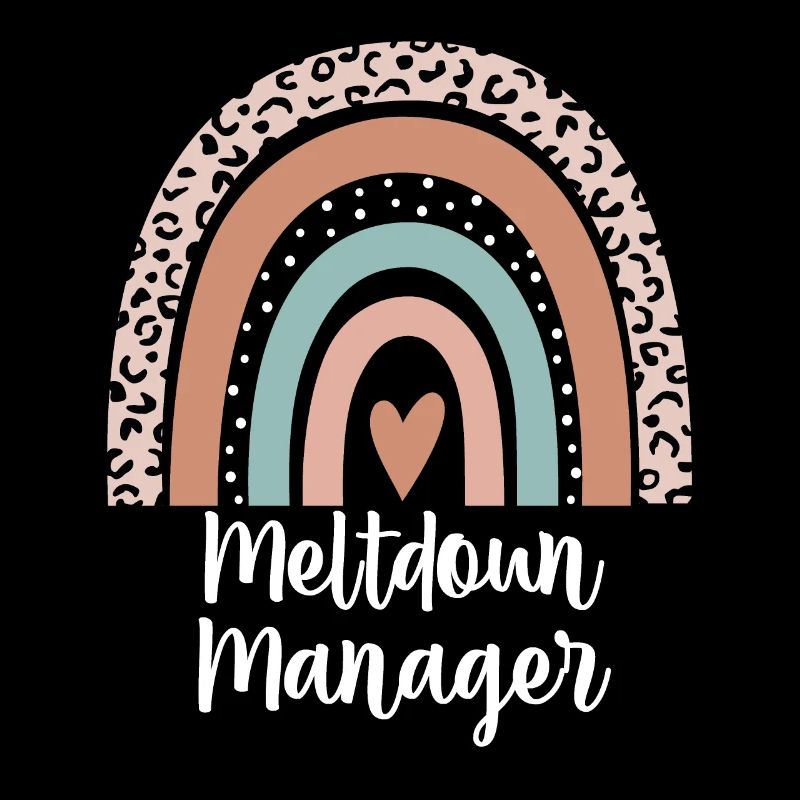 Meltdown Manager Leopard Rainbow Mama Life Drôle