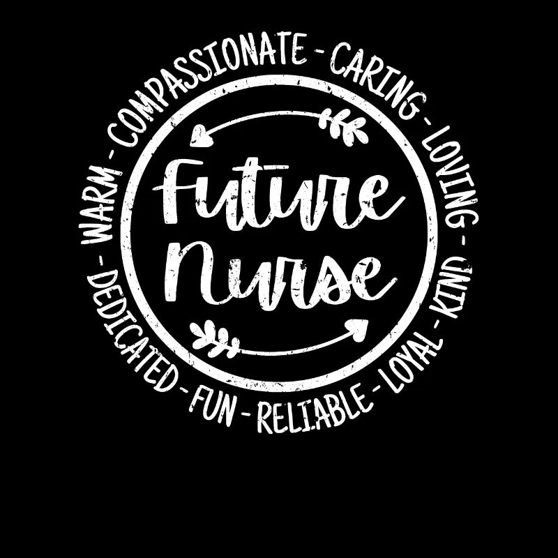 Future Nurse Life Nursing Squad Appreciation