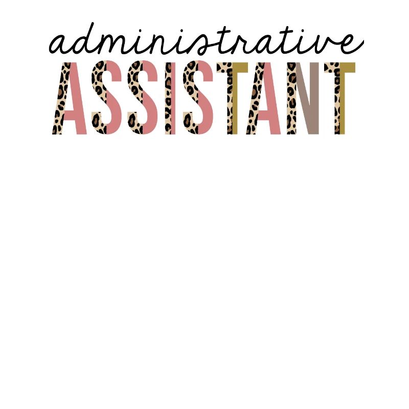 Administrative Assistant Leopard Print Funny