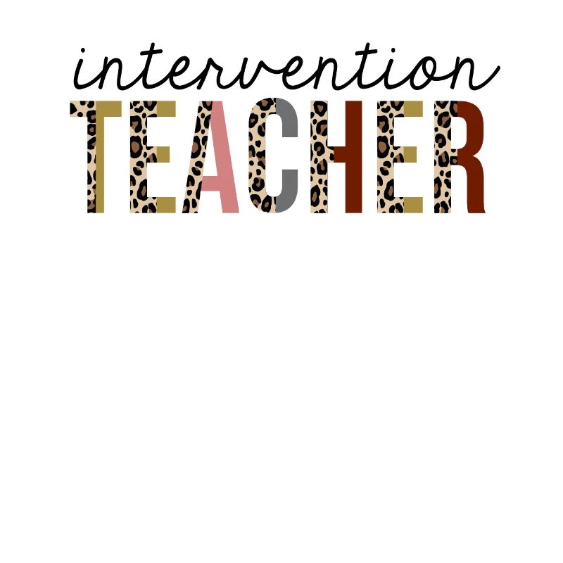 Intervention Teacher Leopard Print Funny