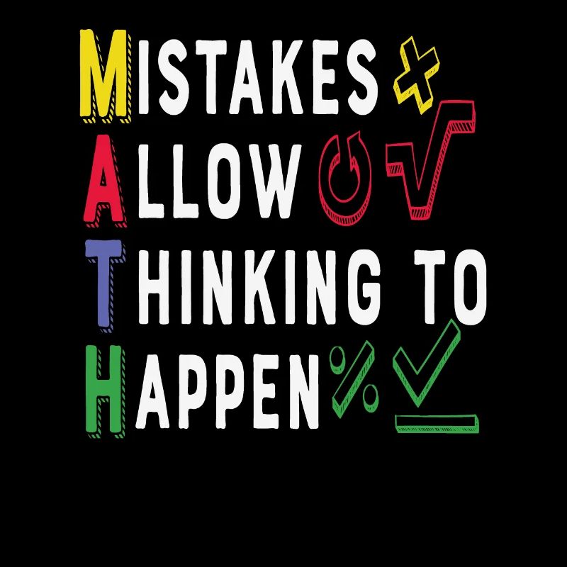 Mistakes Allow Thinking To Happen Maths