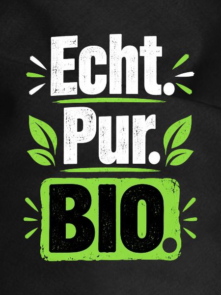 Echt Pur Bio Statement