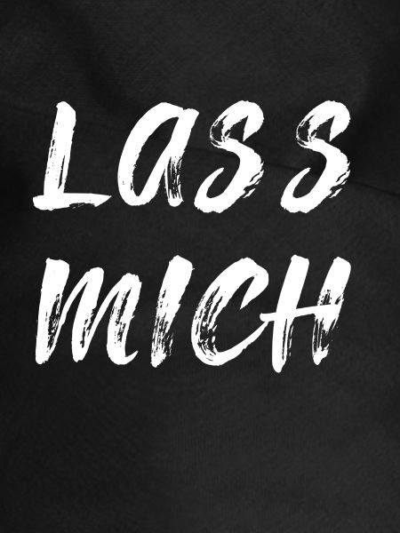 Lass mich