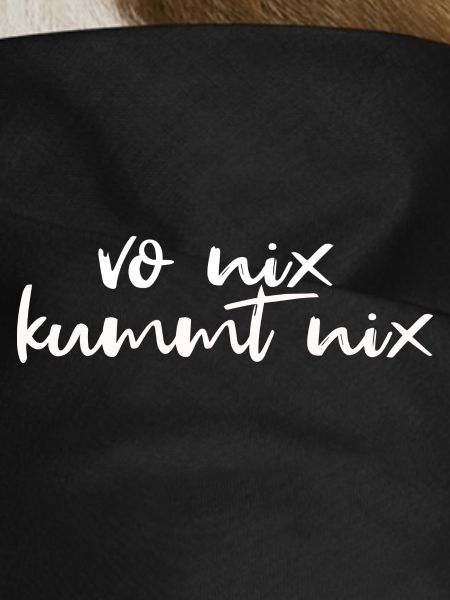 vo nix kummt nix