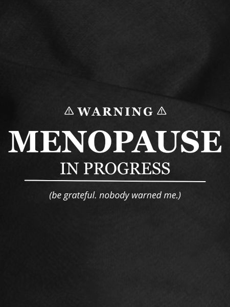 Menopause-T-Shirt