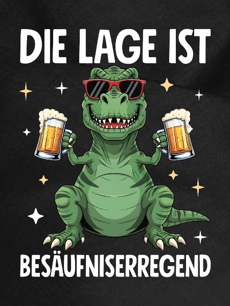 Die Lage Ist Besäufniserregend