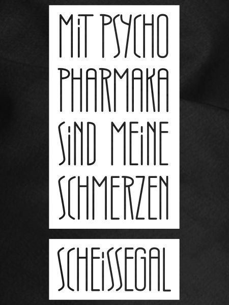 Schmerzen egal mit Psychopharmaka