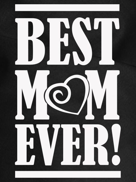 best mom ever