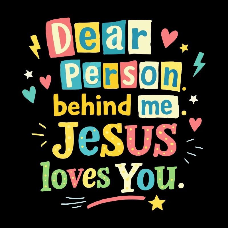 Jésus t’aime, message positif