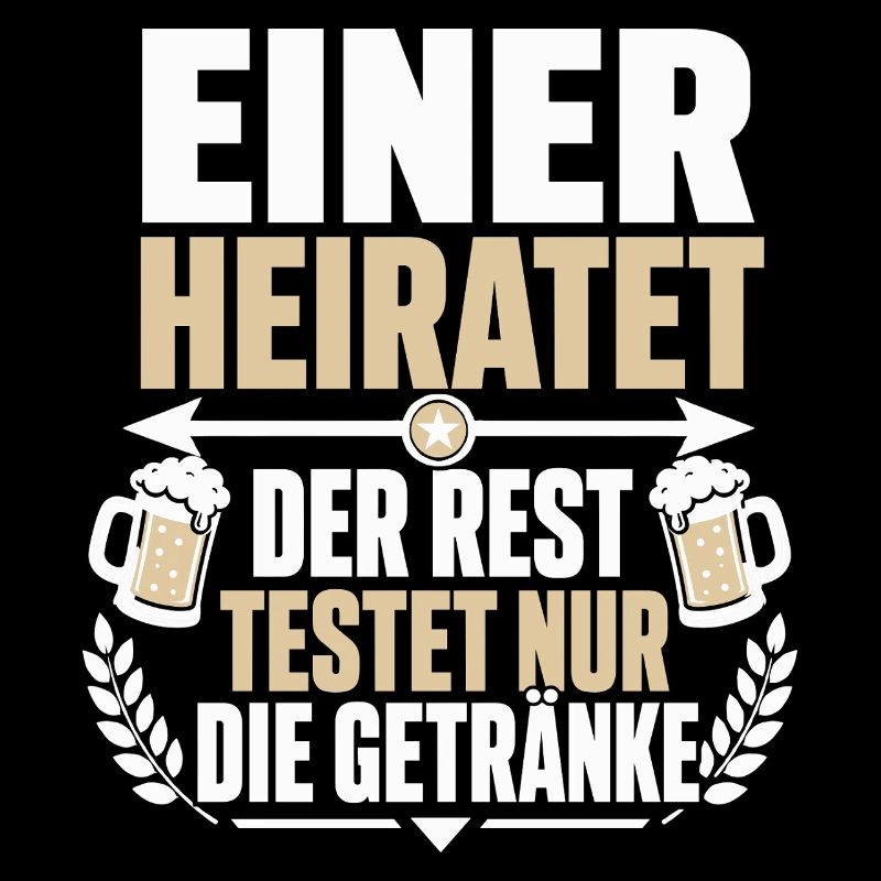 Einer heiratet – Der Rest testet nur die Getränke