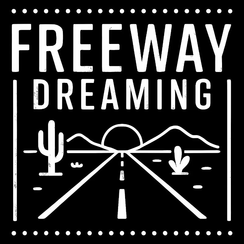 Freeway Dreaming
