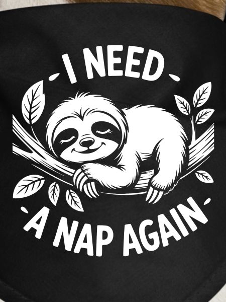 Sloth Mode On