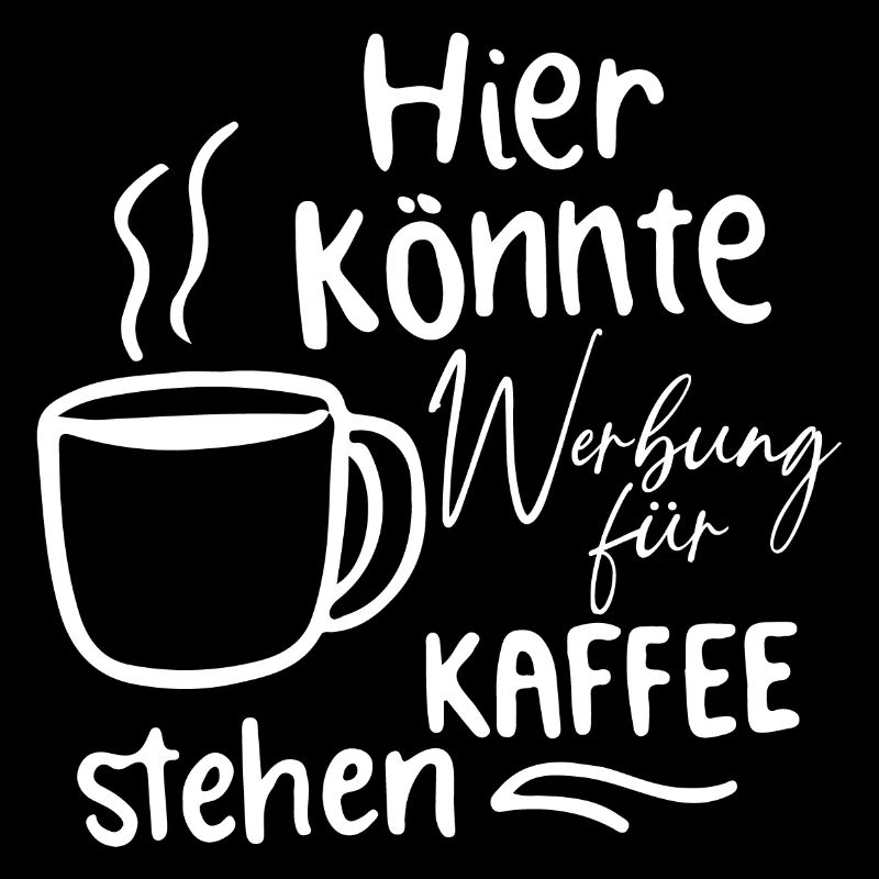 Hier könnte Werbung für Kaffee stehen Satire Spaß