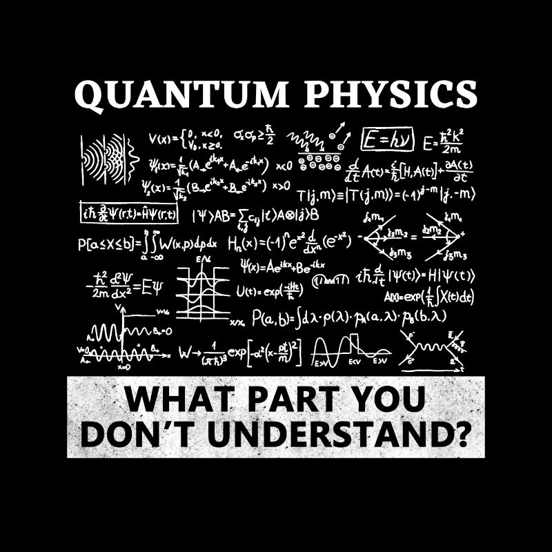 Physique - Physicien - Physique quantique - Fun