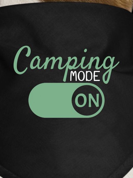 Camping Mode On