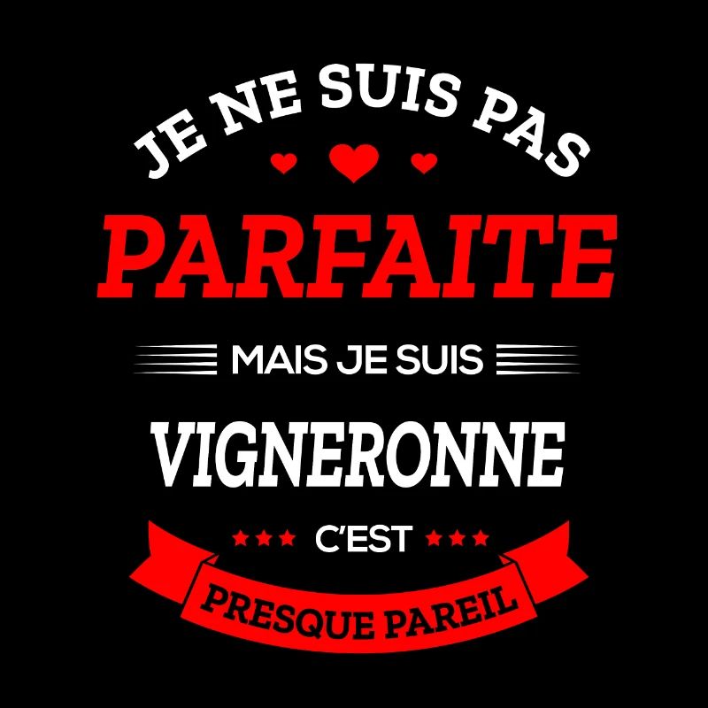 VIGNERONNE PARFAITE