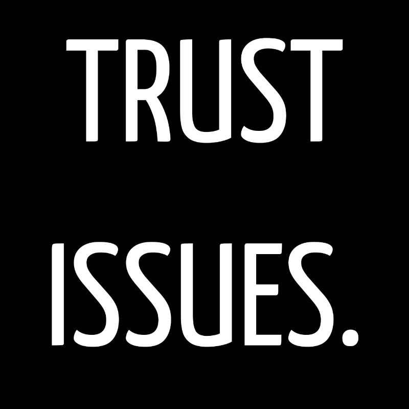 Trust issues