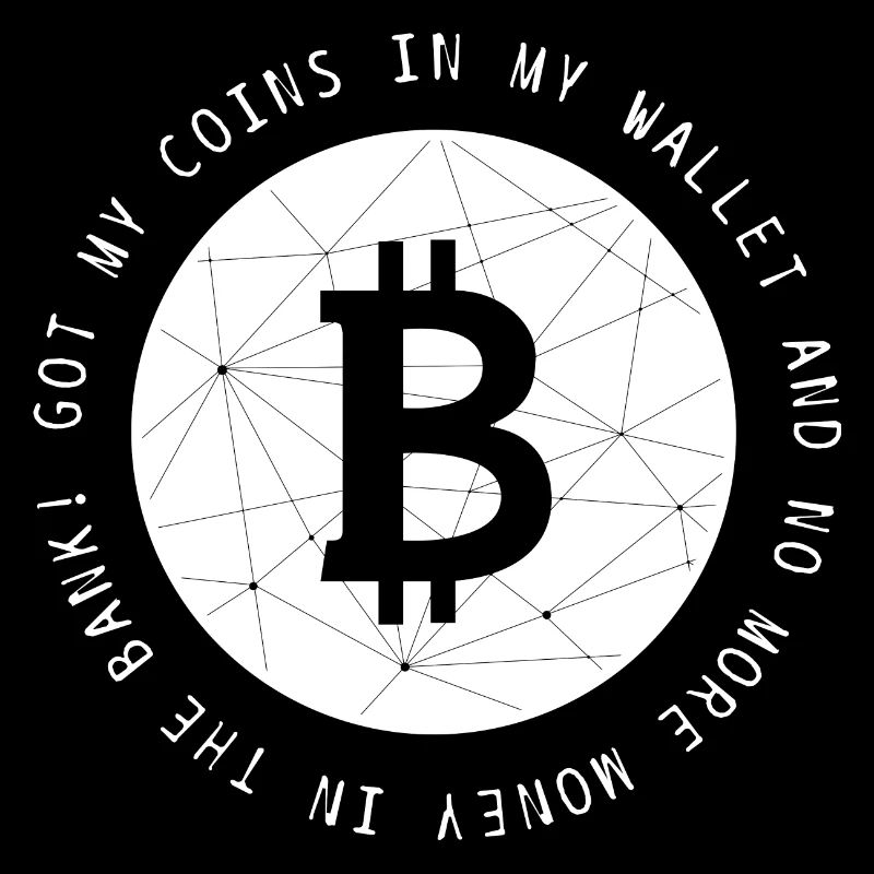 Bitcoin BTC Krypto Crypto lustig cool Spruch