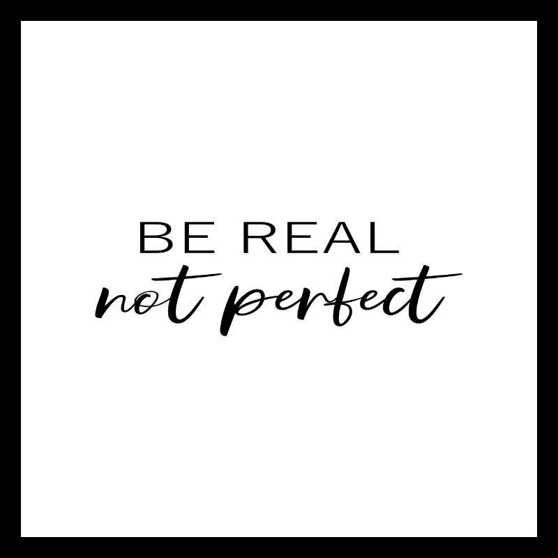 Soyez vrai pas parfait Conception d’affiche