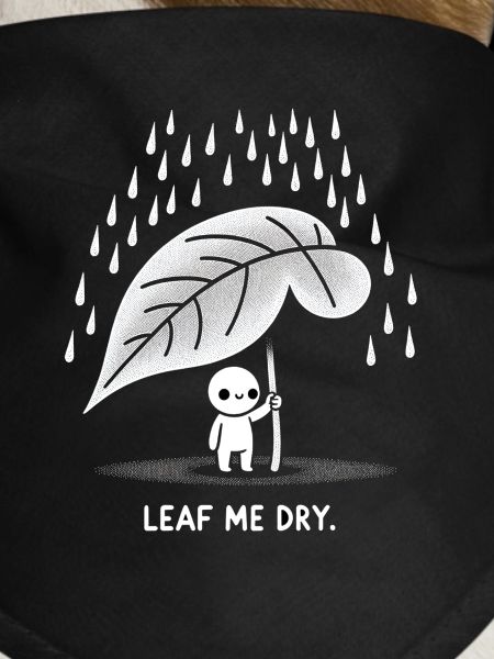 Leaf Me Dry