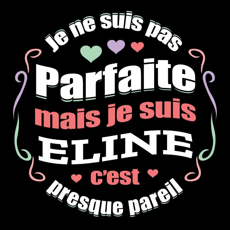 ELINE PARFAITE - PRENOM ELINE