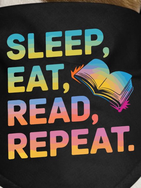 Sleep Eat Read Repeat