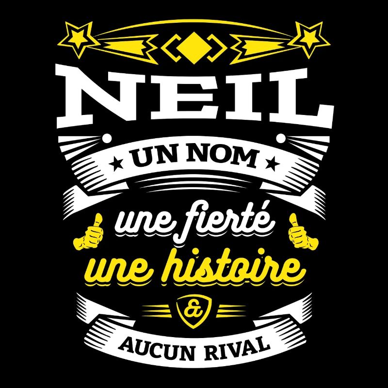 NEIL UN NOM UNE FIERTÉ AUCUN RIVAL
