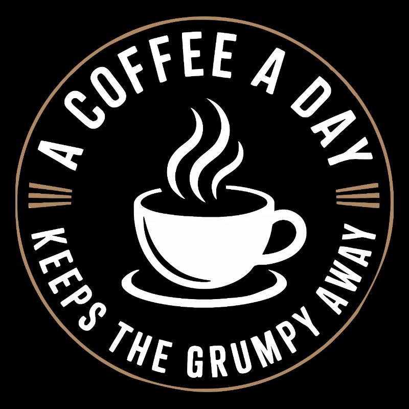 A Coffee A Day Keeps The Grumpy Away