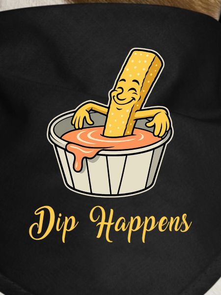 Dip Happens – Relax Fries