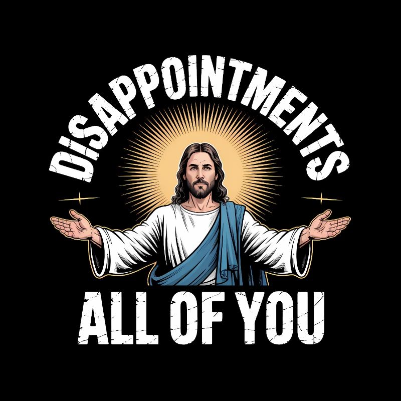 Déceptions, vous tous - Saint Christianisme Lo