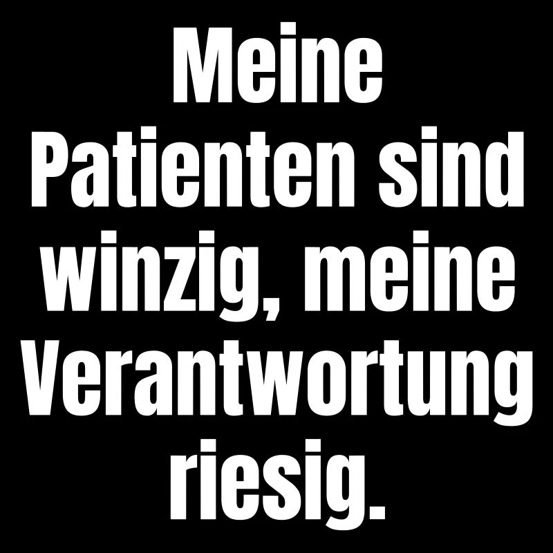 Tiny patients, big responsibility