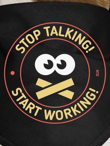 Stop Talking! Start Working! (3C)