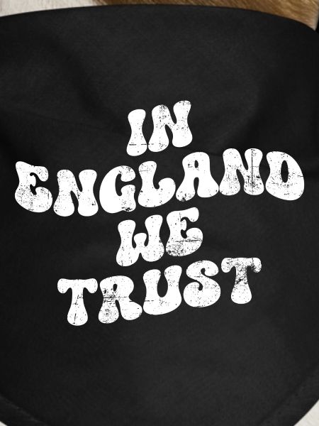 In England we trust