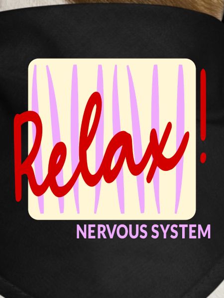Nervous System Relax