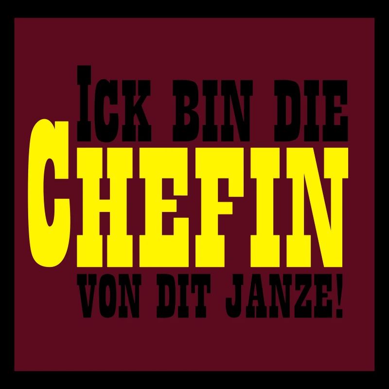 Ich bin die Chefin von Dir Janzel