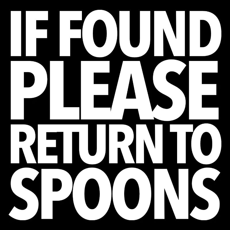 If Found Return To Spoons
