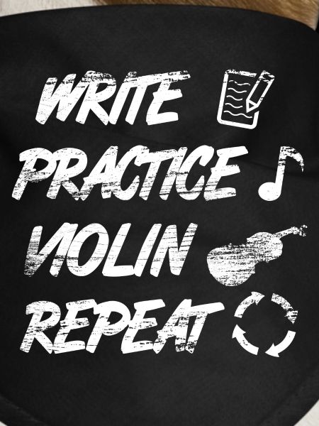 Practice writing, repeat violin