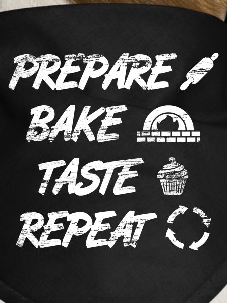 Prepare, Bake, Taste, Repeat