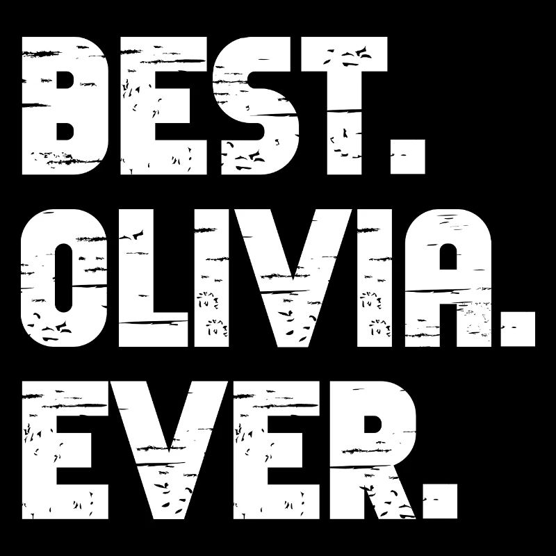 Best Olivia Ever Geschenk Spruch